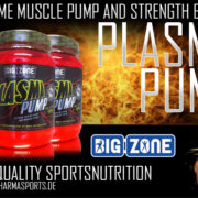 Big Zone Plasma Pump für brutale Muskelmasse