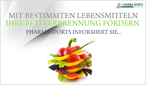 Wie Sie mithilfe bestimmter Lebensmittel Ihre Fettverbrennung fördern können