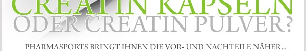 Creatin Kapseln haben viel zu bieten!